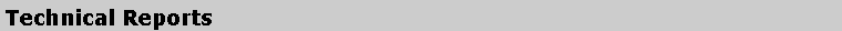 Text Box: Technical Reports
